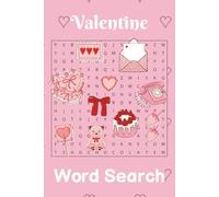 Valentines Themed Word Search: 55 Sweet Word Search Puzzles for Valentine’s Day