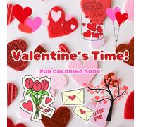 Valentine's Time!: Fun coloring book