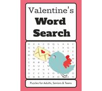 Valentine's Word Search Puzzle Book: Word Searches with Easy to Read Print about Valentine's Day, Love, and Romance | 6 x 9 inches | 100 Pages | 50 Puzzles