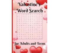 Valentine's Word Search: Valentine's Word Search: Word Searches with Easy-to-Read Print about all things related to Valentine's Day! | 6 x 9 inches, ... gift for Vacations, Holidays and Free Times.