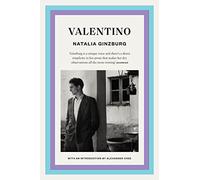 Valentino: by Natalia Ginzburg