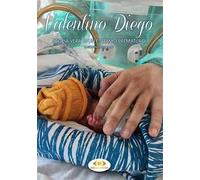 Valentino Diego. Storia vera di un estremo prematuro