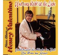 Valentino,Henry - Und Was Bleibt Ist die Liebe
