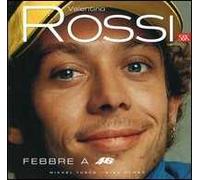 Valentino Rossi. Febbre a 46