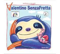 Valentino SenzaFretta. Ediz. InBook CAA