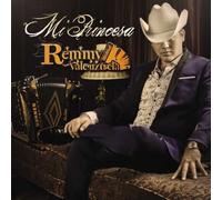 Valenzuela, Remmy - Mi Princesa