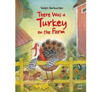 Valeri Gorbachev There Was a Turkey on the Farm (Copertina rigida)