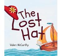Valeri McCarthy The Lost Hat (Copertina rigida)