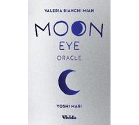 Valeria Bianchi Mian Moon Eye Oracle (Cards) VIVIDA