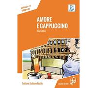 Valeria Blasi Amore e cappuccino: Livello 1 / Lektüre + Audiodateien (Tascabile)