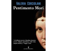 Valeria Corciolani Pentimento Mori (Tascabile)
