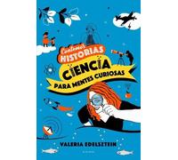 Valeria Edelszt Contemos historias: Ciencia para mentes curiosas / L (Tascabile)