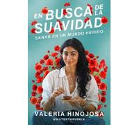 Valeria Hinojos Finding Softness \ En Busca De La Suavidad [Spanish (Tascabile)
