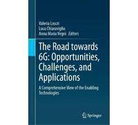 Valeria Loscri The Road towards 6G: Opportunities, Challenges (Copertina rigida)
