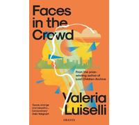Valeria Luiselli Faces in the Crowd (Tascabile) Granta Editions