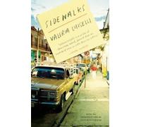 Valeria Luiselli Sidewalks (Tascabile)
