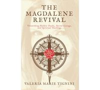 Valeria Marie Tignini The Magdalene Revival (Copertina rigida)