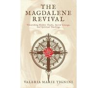 Valeria Marie Tignini The Magdalene Revival (Tascabile)