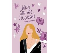 Valeria Milagros Armas Nuñez When She Was Obsessed (Tascabile)