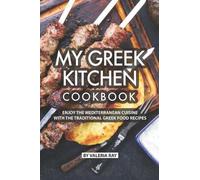 Valeria Ray My Greek Kitchen Cookbook (Tascabile)