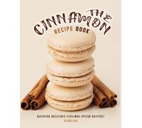 Valeria Ray The Cinnamon Recipe Book (Tascabile)