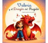 Valeria y el Dragón del Rugido