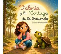 Valeria y la Tortuga de la Paciencia