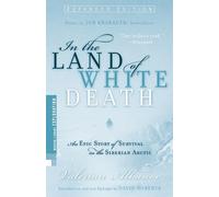 Valerian Albanov In the Land of White Death (Tascabile)