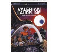 Valérian e Laureline agenti spazio-temporali (Vol. 6)
