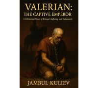 Valerian: The Captive Emperor