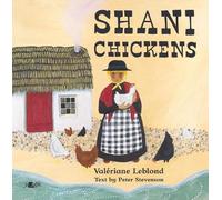 Valériane Leblond Peter Stevenson Shani Chickens (Copertina rigida)
