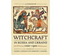 Valerie A. Kivelso Witchcraft in Russia and Ukraine, 1000-190 (Copertina rigida)