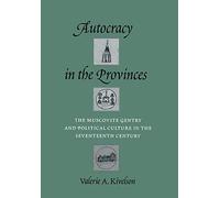 Valerie A. Kivelson Autocracy in the Provinces (Copertina rigida)