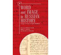 Valerie A. Kivelson Word and Image in Russian History (Copertina rigida)