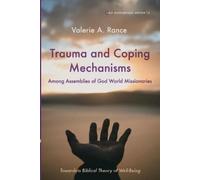 Valerie A Rance Trauma and Coping Mechanisms Among Assemblies of God (Tascabile)