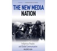 Valerie Alia The New Media Nation (Copertina rigida) Anthropology of Media