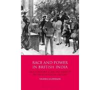 Valerie Anderson Race and Power in British India (Copertina rigida)