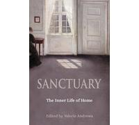 Valerie Andrews Jean Shinoda Bolen James Hollis Sanctuary (Tascabile)