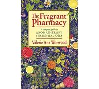 Valerie Ann Worwood The Fragrant Pharmacy (Tascabile)
