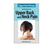 Valerie Anne De Trigger Point Therapy Workbook for Upper Back and Ne (Tascabile)