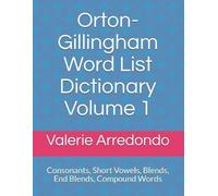 Valerie Arredondo M a Orton-Gillingham Word List Dictionary Volume (Tascabile)