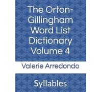 Valerie Arredondo The Orton-Gillingham Word List Dictionary Volume 4 (Tascabile)