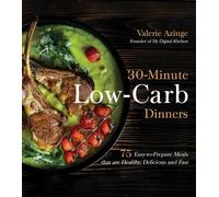 Valerie Azinge 30-Minute Low-Carb Dinners (Tascabile)