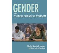 Valerie Barske Gender in the Political Science Classroom (Tascabile)