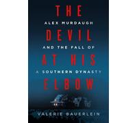 Valerie Bauerlein The Devil at His Elbow (Copertina rigida)
