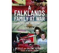 Valerie Bennett Neville Bennett A Falklands Family at War (Tascabile)