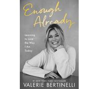 Valerie Bertinelli Enough Already (Tascabile)