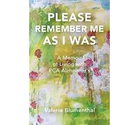 Valerie Blumenthal Please Remember Me as I Was (Tascabile)