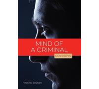 Valerie Bodden Mind of a Criminal (Tascabile) Odysseys in Crime Scene Science