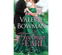 Valerie Bowman The Footman is an Earl (Tascabile) Lords in Disguise